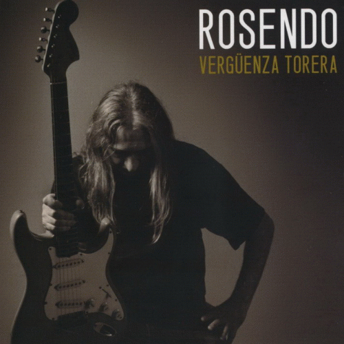 Rosendo : Vergüenza Torera